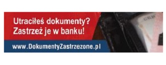 Utraciłeś dokumenty? Zastrzeż je w banku!