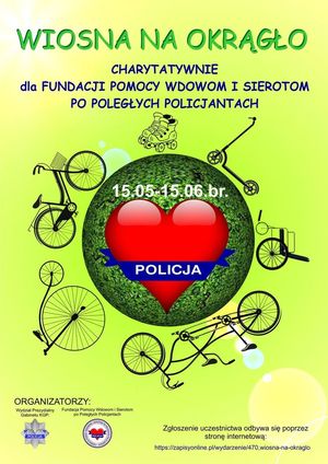 plakat zachęcający do udziału w akcji charytatywnej. Na jasnozielonym tle zielona planeta ziemia dookoła której znajdują się ekologiczne środki lokomocji (hulajnoga, rolki, rowery). W środku serce i napis policja