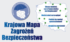 grafika przedstawiająca mapę Polski pod parasolem, oraz mapę Polski na której naniesione są poszczególne kategorie zagrożeń. Pod spodem napis o treści: Krajowa Mapa Zagrożeń Bezpieczeństwa