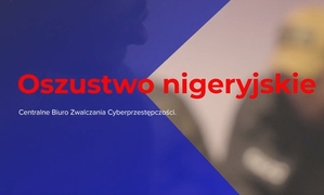 plansza z napisem &quot;oszustwo nigeryjskie&quot;, &quot;Centralne Biuro Zwalczania Cyberprzestępczości&quot;