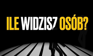 pasy na czarnym tle ze słabo widoczną sylwetką osoby. Duży napis o treści &quot;Ile widzisz osób?&quot;