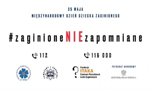 baner. Na białym tle napis 25 maja międzynarodowy dzień dziecka zaginionego #zaginioneNIEzapomniane
