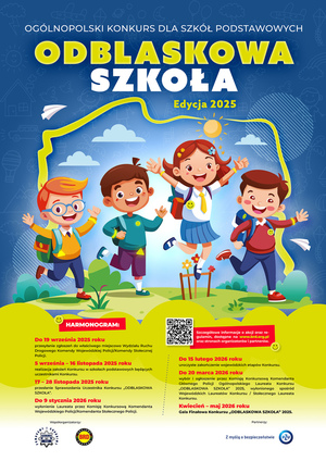 plakat - grafika przedstawiająca czworo uśmiechniętych dzieci z plecakami na tle konturu Polski. Na górze napis o treści "Ogólnopolski konkurs dla szkół podstawowych Odblaskowa Szkoła Edycja 2025. Poniżej harmonogram