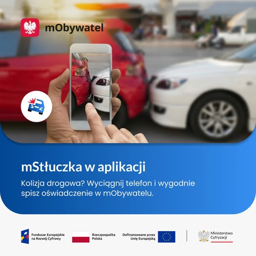 grafika przedstawiająca zdjęcie dwóch samochodów osobowych podczas kolizji (najechanie na tył poprzedzającego auta). Na górze godło Polski i napis: mObywatel, poniżej napis: mStłuczka w aplikacji. Kolizja drogowa? Wyciągnij telefon i wygodnie spisz oświadczenie w mObywatelu